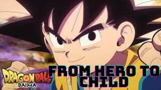 From Hero to Child-Goku's Metamorphosis! Dragon Ball Daima EXPLAINED