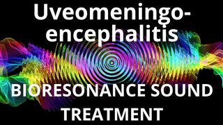 Uveomeningoencephalitis_Sound therapy session_Sounds of nature