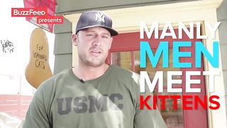 Giant Men Meet Tiny Kittens