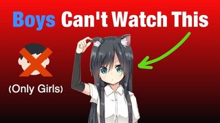 Boys Can't Watch This Video! (Real)