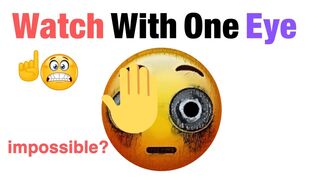 Watch This Video With Only One Eye!????
