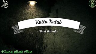 Kullul qulub-Qasidah