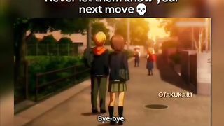 Never let them know your next move 2