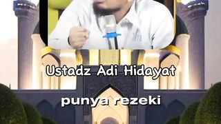 Ustad. Adi Hidayat. Jangan takut akan Rizki