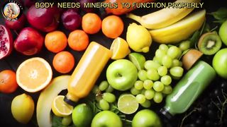 THE BODY NEEDS MINERALS TO FUNCTION