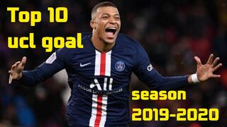 The top 10 ucl goal season 2019-2020