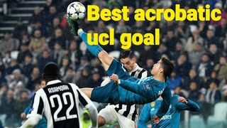 Best acrobatic ucl goal!