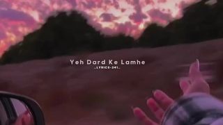 Yah_Dard_Ke_Lamhe_????????