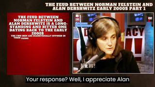 Feud between Norman Finkelstein and ALAN Dershowitz ON LIVE TV PART 1