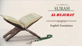 Quran 49. Al-Hujurat (The Inner Apartments): Arabic and English translation