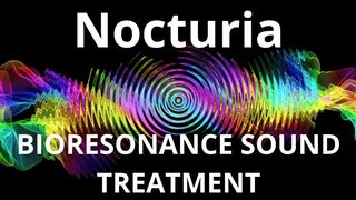 Nocturia__Sound therapy session_Sounds of nature