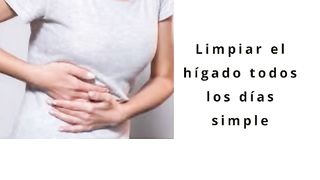 Limpia tu hígado naturalmente
