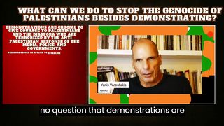 Yanis Varoufakis | What can we do to stop the Genocide of Palestinians besides demonstrating?