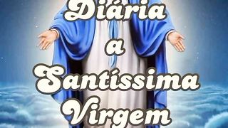 Consagração Diária a Santíssima Virgem Maria. 20