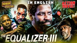 The Equalizer 3 : Denzel Washington Best Action English Movie || Hollywood Action Movie || HD