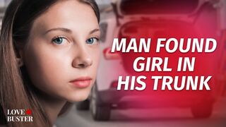 Man Found Girl In His Trunk | Love Story