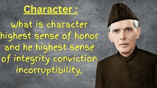Quote Quaid-e-Azam Muhammad Ali Jinnah about Self-Appraisal,Character, Faith and Unity