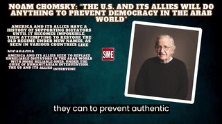 Noam Chomsky: “The U.S. and Its Allies Will Do Anything to Prevent Democracy in the Arab World”