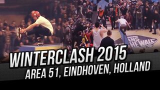 Winterclash 2015 at Area51 Skatepark (Eindhoven, NL)