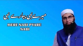 Mere Nabi Pyaare Nabi by Junaid Jamshed