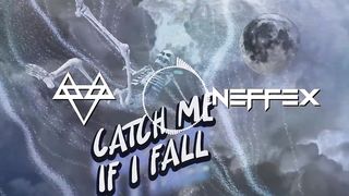 NEFFEX - Catch Me If l Fall