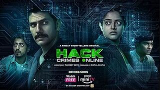 Hack: Crimes Online (2023) Season 1| Riddhi Kumar & Vipul Gupta