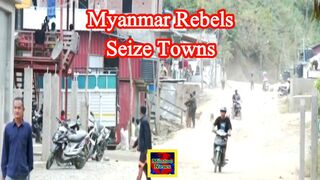 Insurgent groups on China border challenge junta's grip on powerp