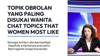 CHAT TOPICS THAT WOMEN MOST LIKE