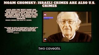 Noam Chomsky: Israeli crimes are also U.S. crimes