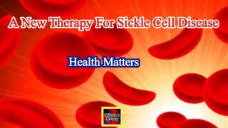 UK approves gene therapy to cure two blood disorders