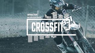 Rock Workout Commercial by Infraction [No Copyright Music] / Crossfit