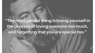 losing yourself in love || Ernest Hemingway
