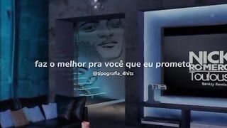 faz o melhor pra voce que prometo
