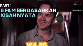 FILM DARI KISAH NYATA