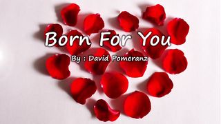 Born For You - David Pomeranz (Lyrics)