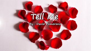 Tell Me - David Pomeranz (Lyrics)