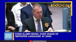 China Slams Israel Over Usage Of “Improper” Language At UNSC