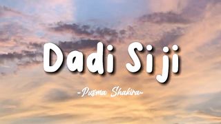 PUSMA SHAKIRA -Dadi siji -lirik lagu (music dangdut)