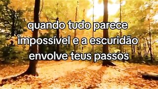 Quando tudo parece impossível