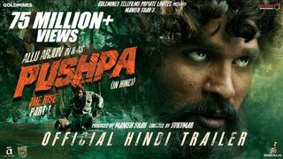 Pushpa - The Rise (Hindi) Official Trailer _ Allu Arjun, Rashmika, Sunil, Fahadh _ DSP _ Sukumar.mp4