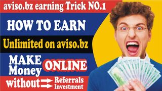 aviso earning trick no.1 || how to earn unlimited on aviso.bz || make money online without invest