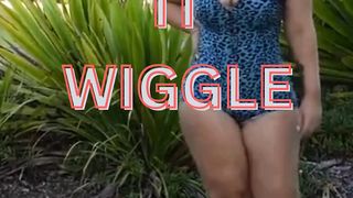 WATCH IT WIGGLE WOWWW part 1