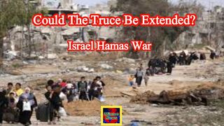 Israel-Hamas war: Could truce be extended?