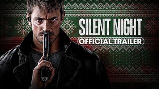 Silent Night (2023) Official Trailer US