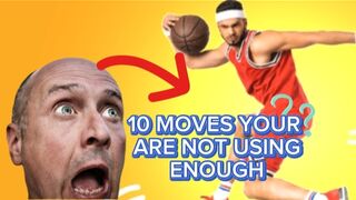 10 Move Your Not Using Enough!