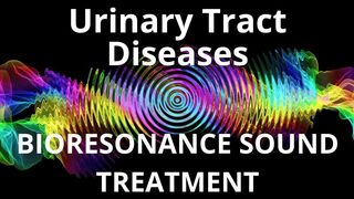 Urinary Tract Diseases_Sound therapy session_Sounds of nature