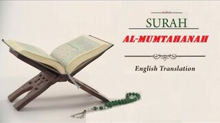 Quran 60. Al-Mumtahanah (The Examined One): Arabic and English translation