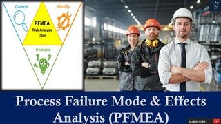 Process FMEA (PFMEA) | Process Failure Mode and Effects Analysis | What is PFMEA