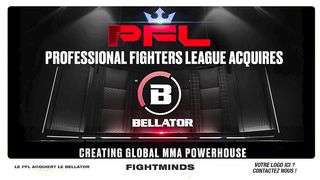 Le PFL acquiert le Bellator, devient LE concurrent de l'UFC ?! (Spoiler: Hahaha, non.