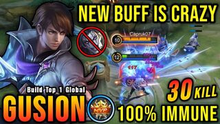 30 Kills No Death!! New Buffed Gusion is Crazy (100% IMMUNE) - Build Top 1 Global Gusion ~ MLBB